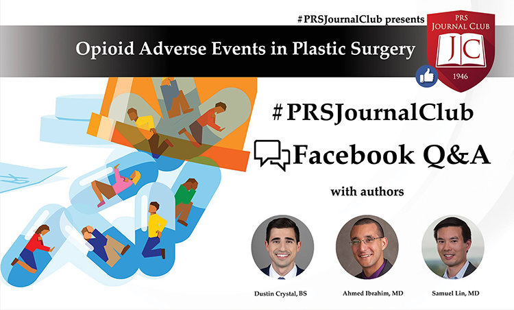 March 2020 #PRSJournalClub Wrap-Up: Quantifying the Crisis:...elated Adverse Events in Outpatient Ambulatory Plastic Surgery